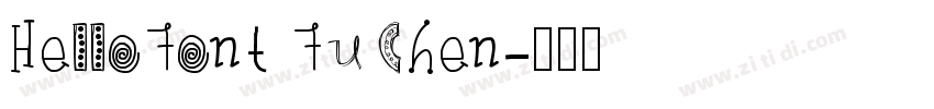 HelloFont FuChen字体转换